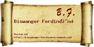 Biswanger Ferdinánd névjegykártya